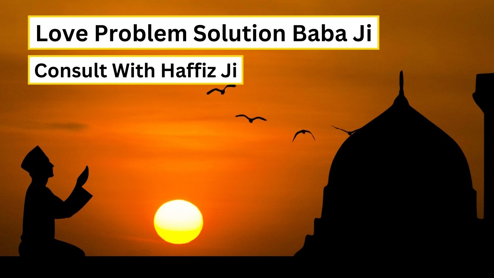 Love Problem Solution Baba ji