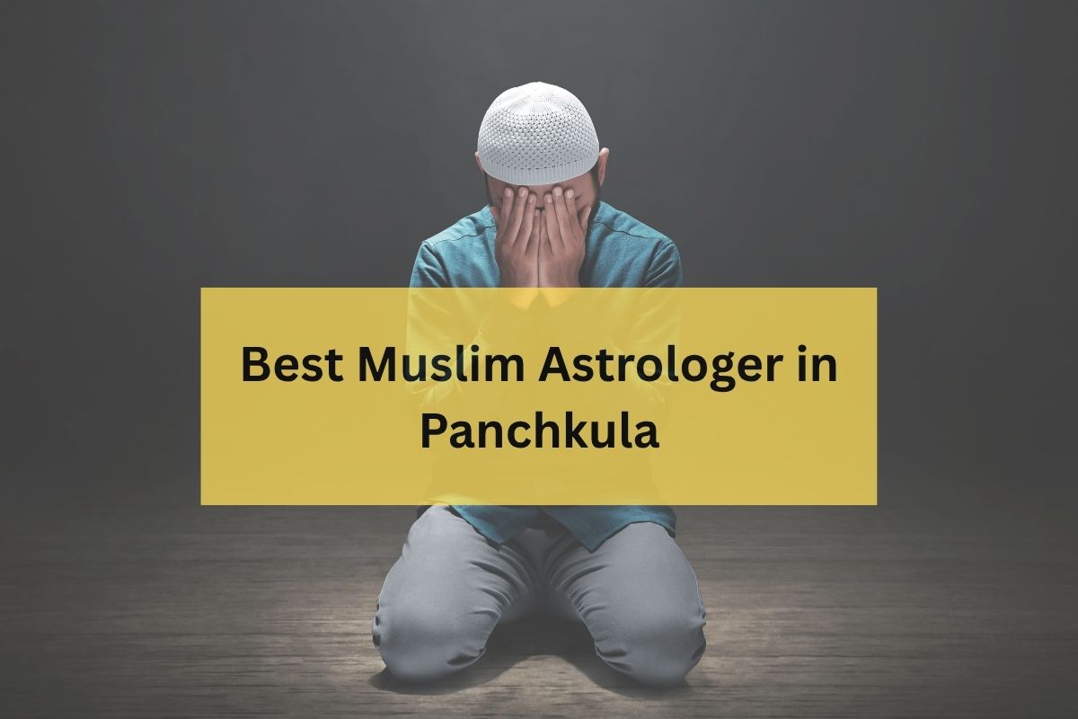 Best Muslim Astrologer in Panchkula